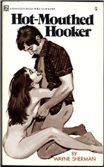 Brandon Books Brandon Original BH-6499 (1976) - Hot-Mouthed Hooker by Wayne Sherman