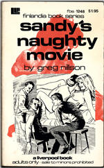 Liverpool Library Press Finlandia Book Series FBS-1248 (Feb 1975) - Sandy's Naughty Movie by Greg Nillson