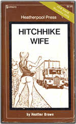 Greenleaf Classics Heatherpool Press HP-6070 (Dec 1976) - Hitchhike Wife by Heather Brown