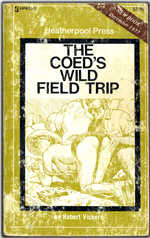 Greenleaf Classics Heatherpool Press HP-6163 (Dec 1977) - The Coed's Wild Field Trip by Robert Vickers