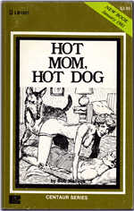 Oakmore Enterprises (Greenleaf Classics) Liverpool Book LB-1031 (Jan 1981) - Hot Mom, Hot Dog by Bob Wallace