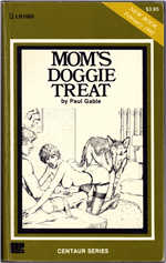 Oakmore Enterprises (Greenleaf Classics) Liverpool Book LB-1083 (Feb 1982) - Mom's Doggie Treat by Paul Gable