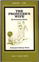 Liverpool Library Press Adult Classic Series LLP-107 (1968) - The Producer's Wife by Samantha Blake