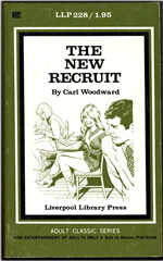 Liverpool Library Press Adult Classic Series LLP-228 (April 1971) - The New Recruit by Carl Woodward