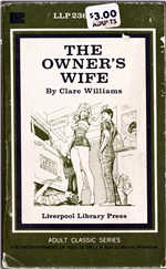 Liverpool Library Press Adult Classic Series LLP-236 (June 1971) - The Owner's Wife by Clare Williams