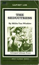 Liverpool Library Press Adult Classic Series LLP-327 (May 1973) - The Seductress by Millie Van Winkler - Cover art by Roy Schroeder