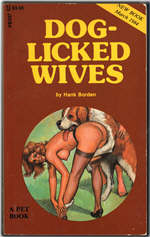 Greenleaf Classics Pet Book PB-337 (March 1984) - Dog-Licked Wives by Hank Borden