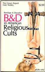 Star Distributors Crown Report Case Studies SMR-12 (1979) - Bondage and Discipline in American Religious Cults by No Author