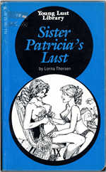 Publisher's Consultants Young Lust Library YLL-151 (1983) - Sister Patricia's Lust (Nun in convent & orphanage) by Lorna Thornsen - Cover art by Roy Schroeder